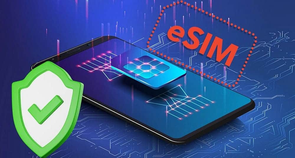 لماذا تُعتبر بطاقات eSIM خيارًا أكثر أمانًا مُقارنةً ببطاقات SIM التقليدية؟